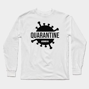 Quarantine black Long Sleeve T-Shirt